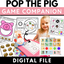 Pop the Pig - Digital Add-On!